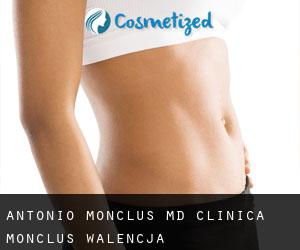 Antonio MONCLUS MD. Clinica Monclus (Walencja)