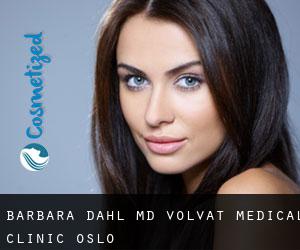 Barbara DAHL MD. Volvat Medical Clinic (Oslo)