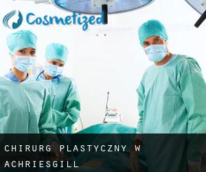 Chirurg Plastyczny w Achriesgill