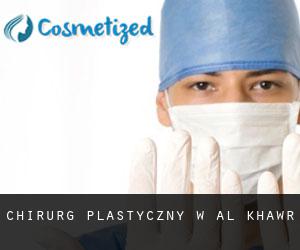 Chirurg Plastyczny w Al Khawr