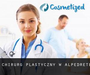 Chirurg Plastyczny w Alpedrete