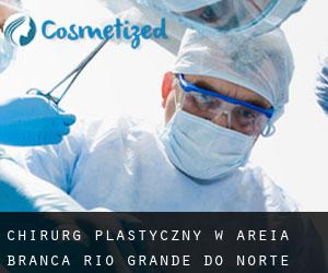 Chirurg Plastyczny w Areia Branca (Rio Grande do Norte)