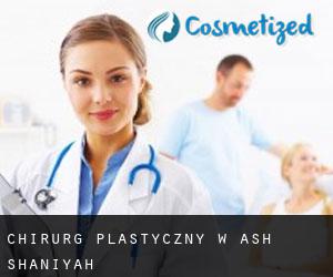 Chirurg Plastyczny w Ash Shaḩānīyah