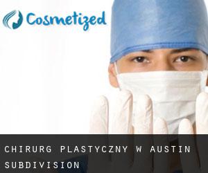 Chirurg Plastyczny w Austin Subdivision