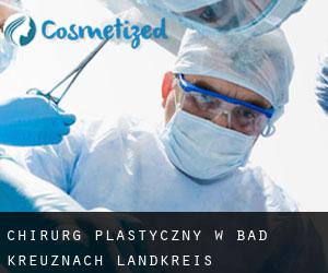Chirurg Plastyczny w Bad Kreuznach Landkreis