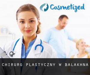 Chirurg Plastyczny w Balakhna