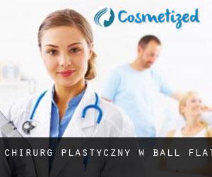 Chirurg Plastyczny w Ball Flat