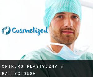 Chirurg Plastyczny w Ballyclough