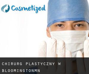 Chirurg Plastyczny w BloomingtonMn