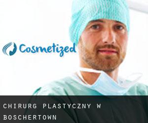 Chirurg Plastyczny w Boschertown