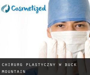 Chirurg Plastyczny w Buck Mountain