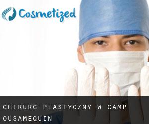 Chirurg Plastyczny w Camp Ousamequin
