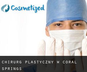 Chirurg Plastyczny w Coral Springs