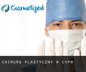 Chirurg Plastyczny w Cypr