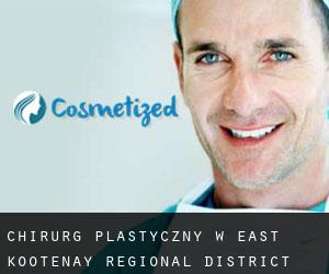 Chirurg Plastyczny w East Kootenay Regional District