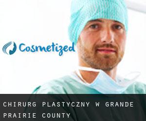 Chirurg Plastyczny w Grande Prairie County