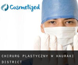 Chirurg Plastyczny w Hauraki District