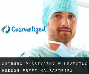 Chirurg Plastyczny w Hrabstwo Hudson przez najbardziej zaludniony obszar - strona 1