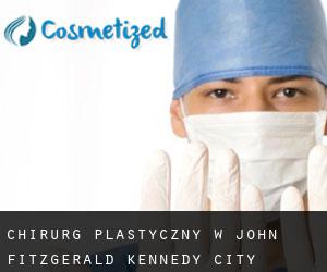 Chirurg Plastyczny w John Fitzgerald Kennedy City