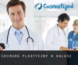 Chirurg Plastyczny w Kalusz