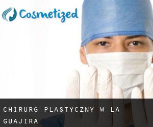 Chirurg Plastyczny w La Guajira