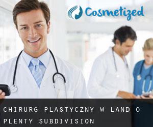 Chirurg Plastyczny w Land-O-Plenty Subdivision