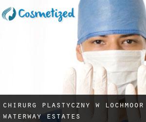 Chirurg Plastyczny w Lochmoor Waterway Estates