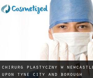 Chirurg Plastyczny w Newcastle upon Tyne (City and Borough)
