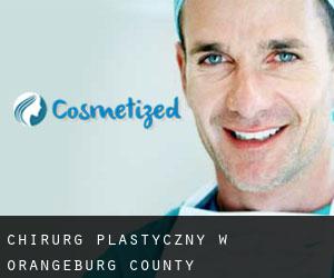 Chirurg Plastyczny w Orangeburg County