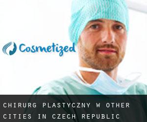Chirurg Plastyczny w Other Cities in Czech Republic