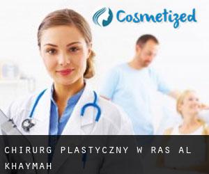 Chirurg Plastyczny w Raʼs al Khaymah
