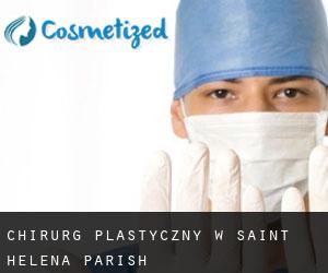 Chirurg Plastyczny w Saint Helena Parish