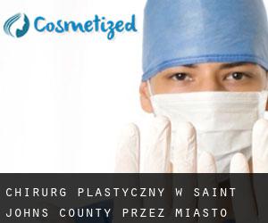 Chirurg Plastyczny w Saint Johns County przez miasto - strona 1