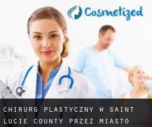 Chirurg Plastyczny w Saint Lucie County przez miasto - strona 1