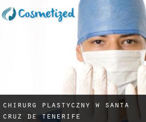 Chirurg Plastyczny w Santa Cruz de Tenerife