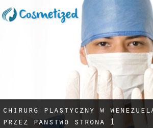 Chirurg Plastyczny w Wenezuela przez Państwo - strona 1