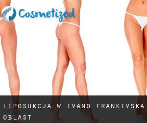 Liposukcja w Ivano-Frankivs'ka Oblast'