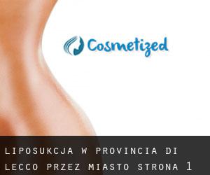 Liposukcja w Provincia di Lecco przez miasto - strona 1