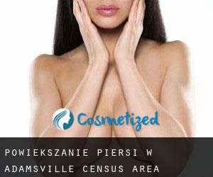 Powiększanie piersi w Adamsville (census area)