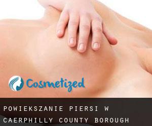 Powiększanie piersi w Caerphilly (County Borough)