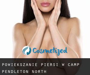 Powiększanie piersi w Camp Pendleton North
