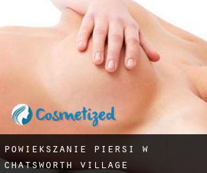 Powiększanie piersi w Chatsworth Village
