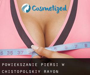 Powiększanie piersi w Chistopol'skiy Rayon