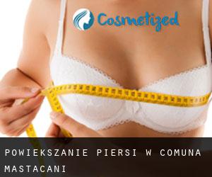 Powiększanie piersi w Comuna Măstăcani