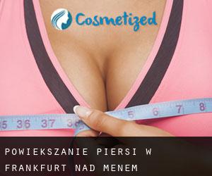Powiększanie piersi w Frankfurt nad Menem Powiększanie piersi w Frankfurt nad Menem