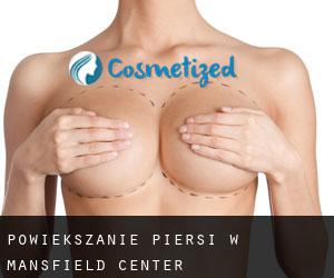 Powiększanie piersi w Mansfield Center