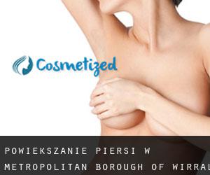 Powiększanie piersi w Metropolitan Borough of Wirral