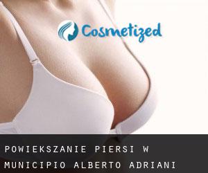 Powiększanie piersi w Municipio Alberto Adriani