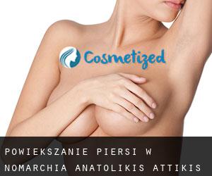 Powiększanie piersi w Nomarchía Anatolikís Attikís