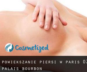 Powiększanie piersi w Paris 07 Palais-Bourbon